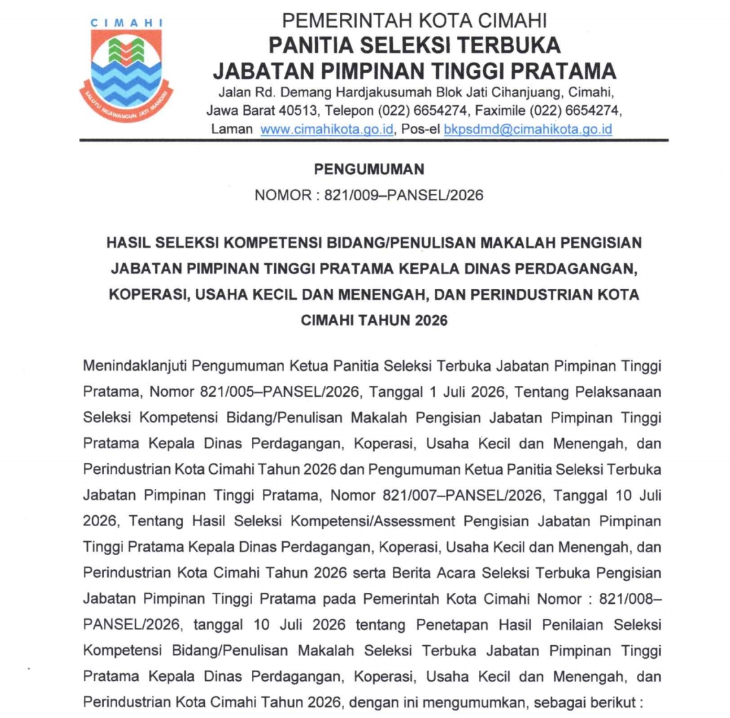 Hasil Seleksi  Kompetensi Bidang Penulisan Makalah Pengisian Jabatan Pimpinan Tinggi Pratama  Kepala  Dinas Perdagangan, Koperasi,  Usaha  Kecil dan Menengah, dan Perindustrian Kota Cimahi Tahun 2026