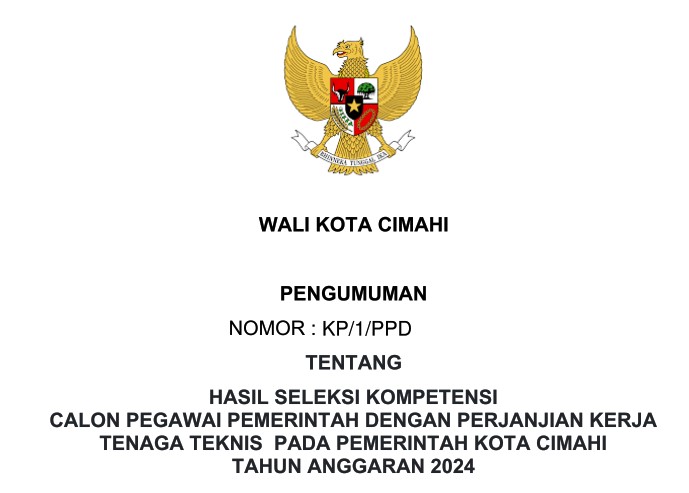 Hasil Seleksi Kompetensi Calon Pegawai Pemerintah Dengan Perjanjian Kerja Tenaga Teknis Pada Pemerintah Kota Cimahi Tahun Anggaran 2024