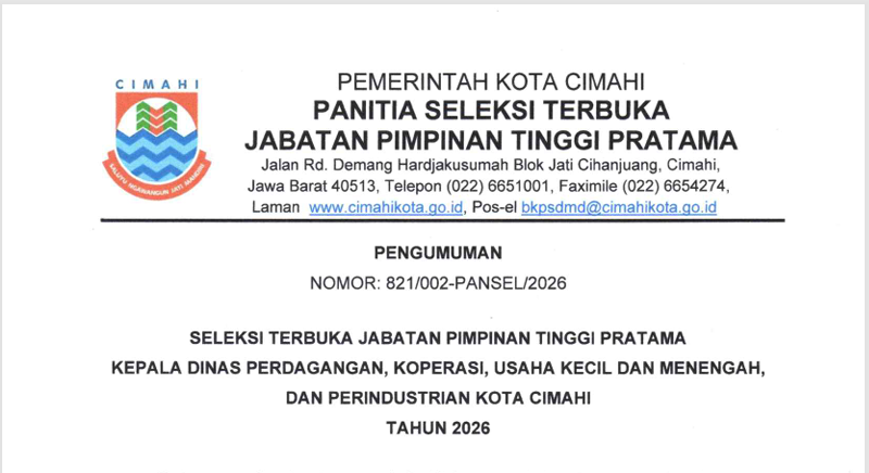 Seleksi Terbuka Jabatan Pimpinan Tinggi Pratama Kepala Dinas Perdagangan, Koperasi, Usaha Kecil dan Menengah, dan Perindustrian Kota Cimahi Tahun 2026
