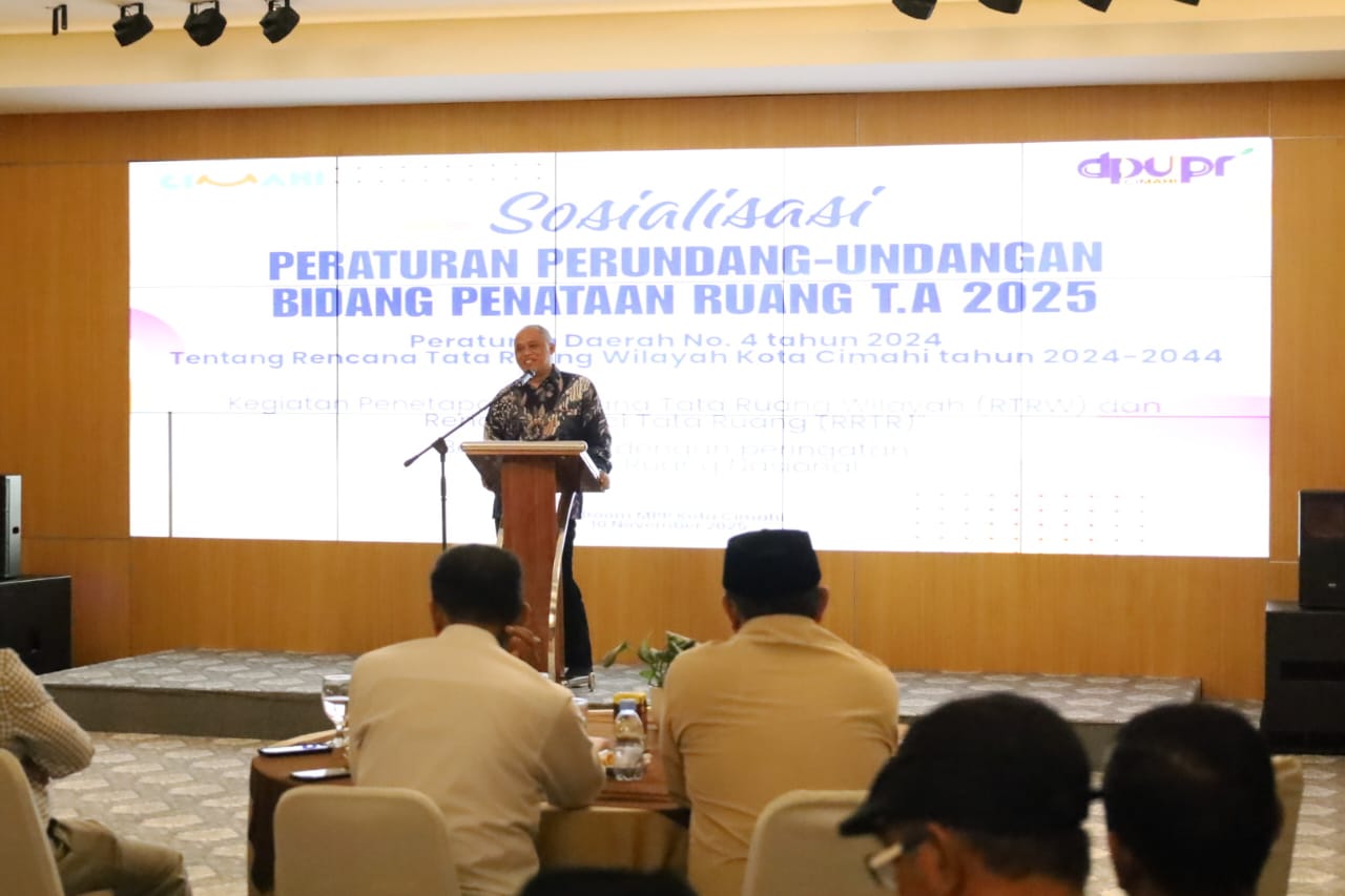 Sosialisasi Perda Rencana Tata Ruang Wilayah Kota Cimahi 2024-2044, Wujudkan Wilayah Cekungan Bandung yang Aman