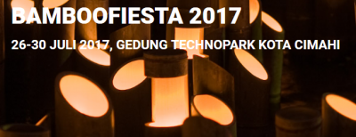 YUK !! Datang Ke Technopark 26-30 JULI 2017,  BAMBOOFIESTA